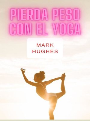 cover image of Pierda Peso Con El Yoga